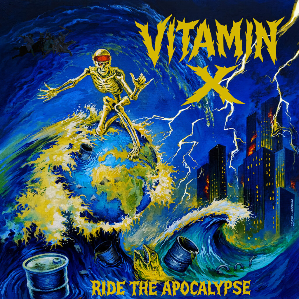 Ride The Apocalypse - VITAMIN X