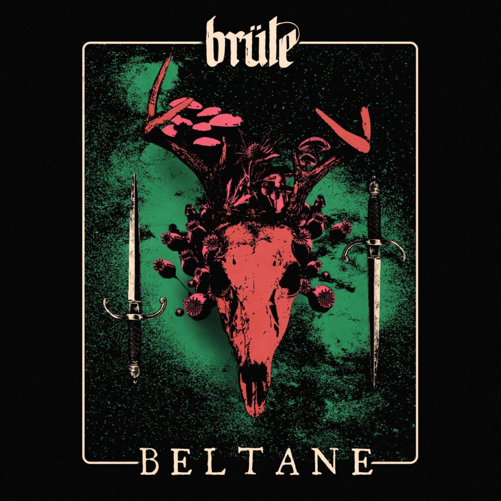 Beltane - BRÜLE