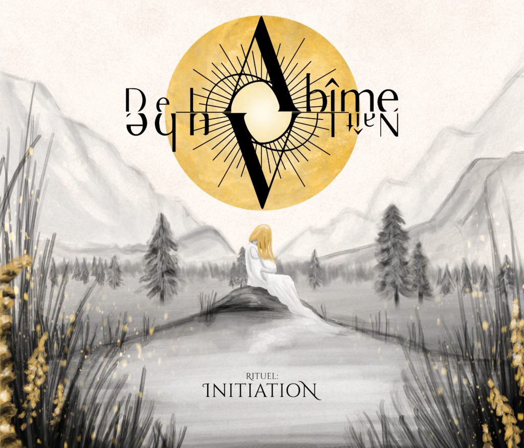 Rituel : Initiation - DE L'ABÎME NAÎT L'AUBE