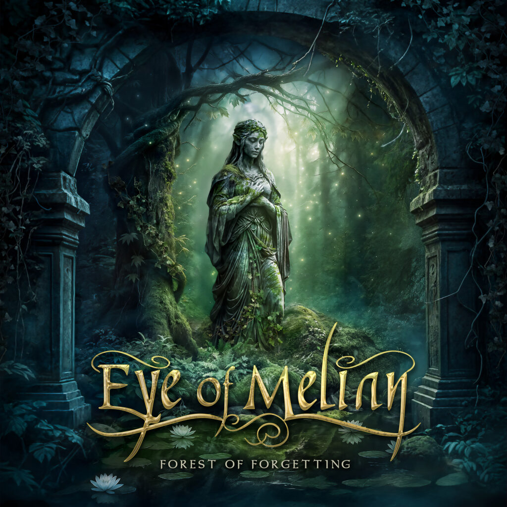 Forest of Forgetting - EYE OF MELIAN