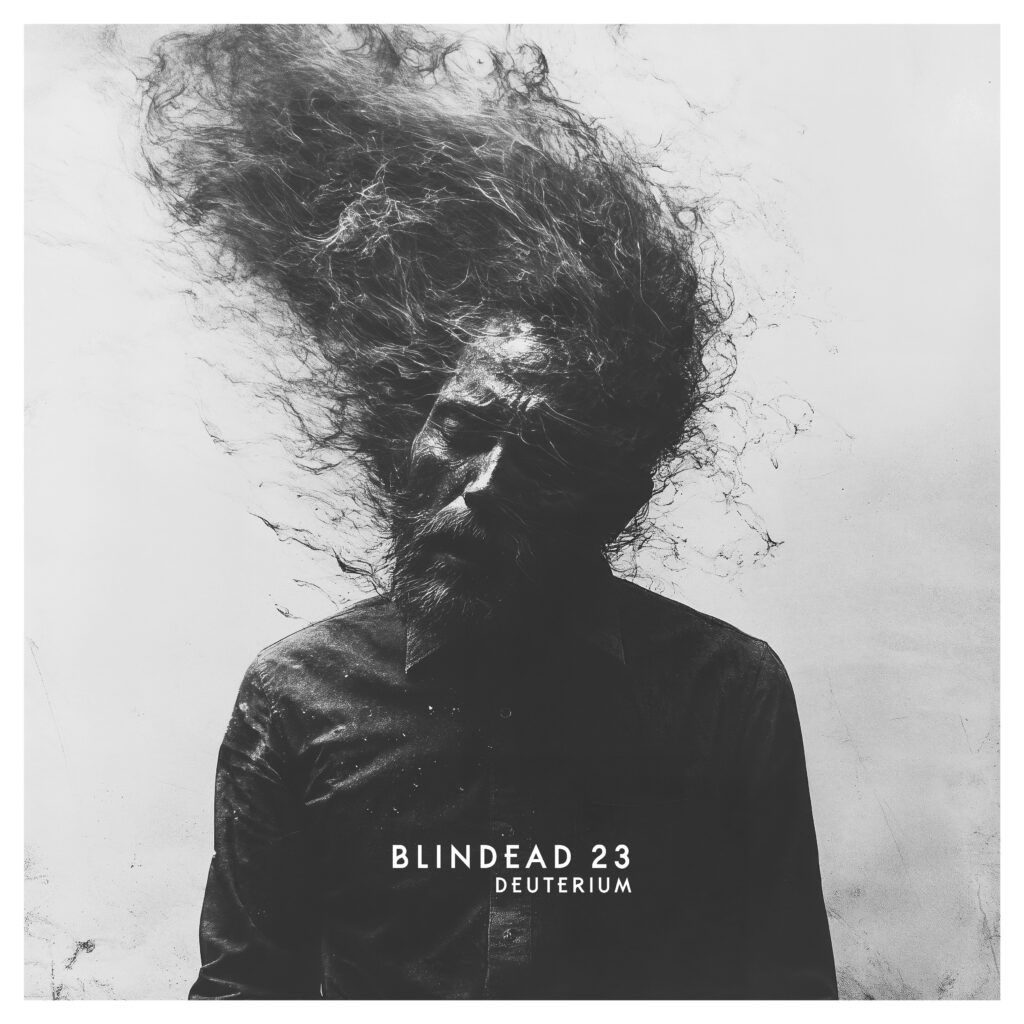 Deuterium - BLINDEAD 23