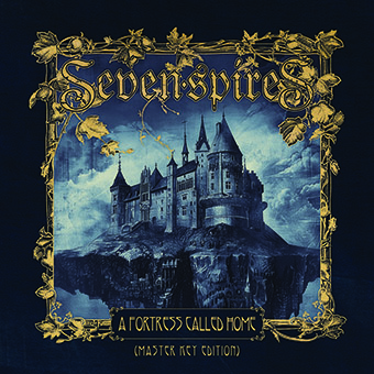 A Fortress Called Home (réédition) - SEVEN SPIRES